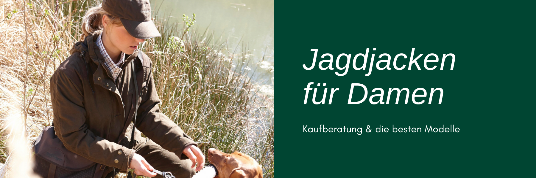 Jagdjacke für Damen - Kaufberatung & die besten Modelle