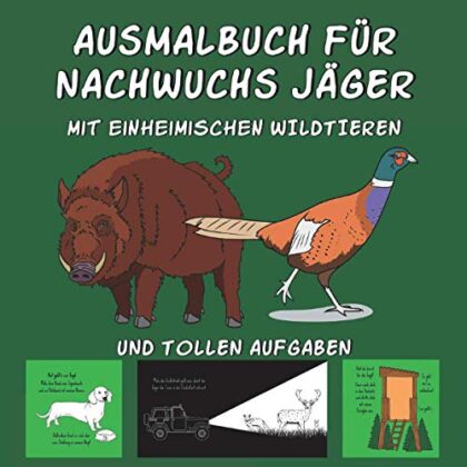 Ausmalbuch für Nachwuchsjäger