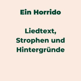 “Ein Horrido” – Liedtext, Strophen und Hintergründe