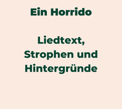 “Ein Horrido” – Liedtext, Strophen und Hintergründe